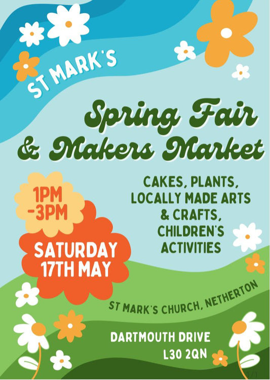 Celebrate Spring at St Mark’s Spring Fair & Makers Market – Saturday 17th May