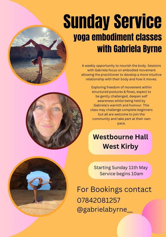 New Yoga Embodiment Class with Gabriela Byrne – Starting 11th May in West Kirby