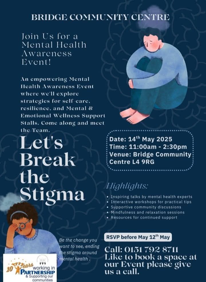 Let’s Break the Stigma – Mental Health Awareness Event at Bridge Community Centre